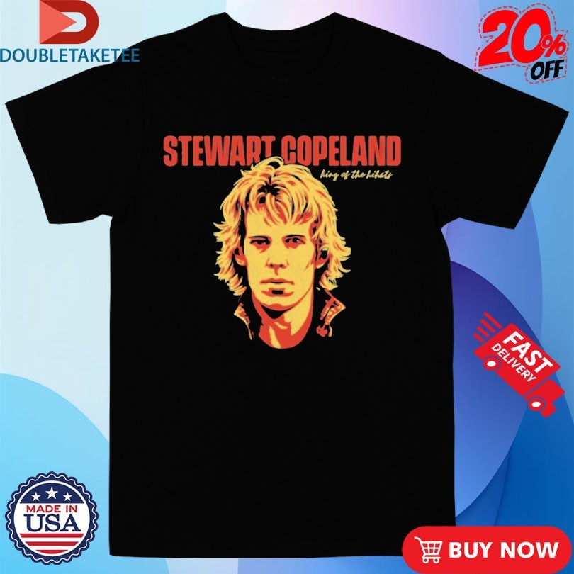 Official Stewart Copeland King Of The Hi-Hats Shirts