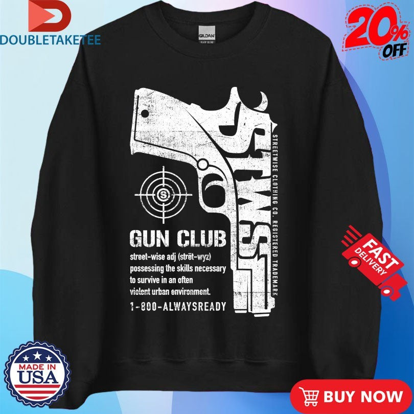 Official Streetwise Gun Club Shirts