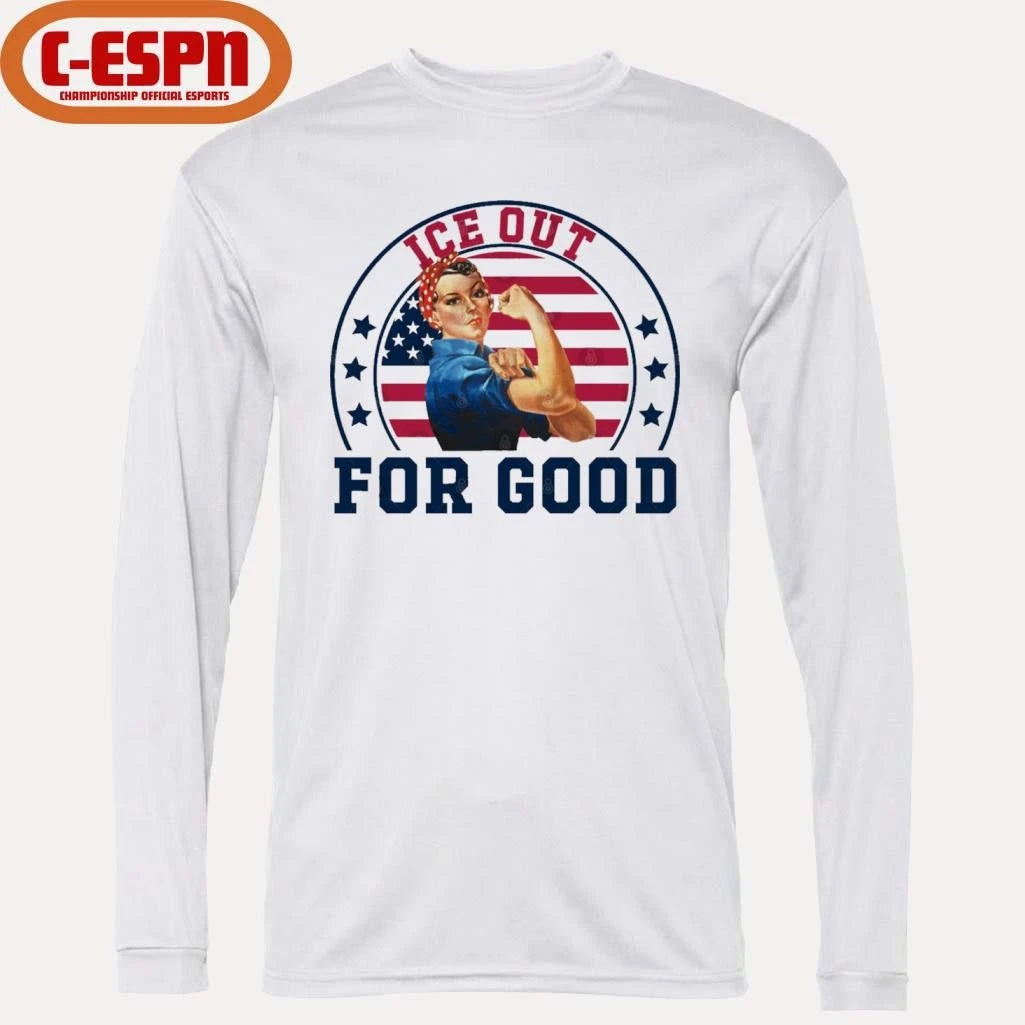 Official Strong Woman ICE Out For Good Shirt