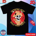 Official Strung Out Wild West Skull Shirts