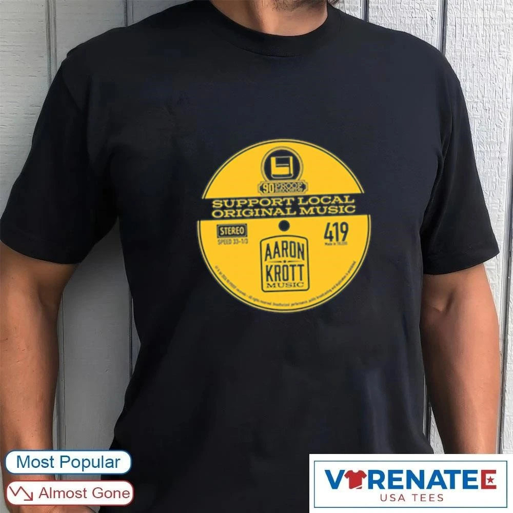 Official Support Local Music Aaron Krott Music – Here for Good 2026 All 20 t-shirt