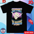 Official Support Ya Mates Life Strife Shirts