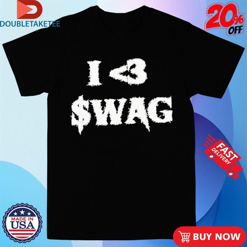 Official Swag Nightmare I Love $Wag Nightmare Shirts