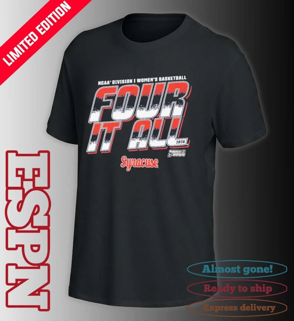 Official Syracuse Women’s Basketball Four It All 2026 March Madness Shirt