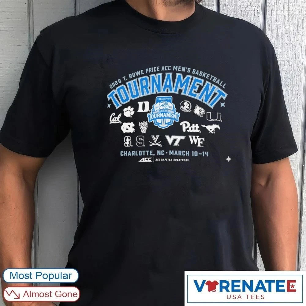 Official T. Rowe Price ACC Men’s Basketball Tournament commemorative Charlotte, NC March 10-14 2026 T-Shirt For Fans