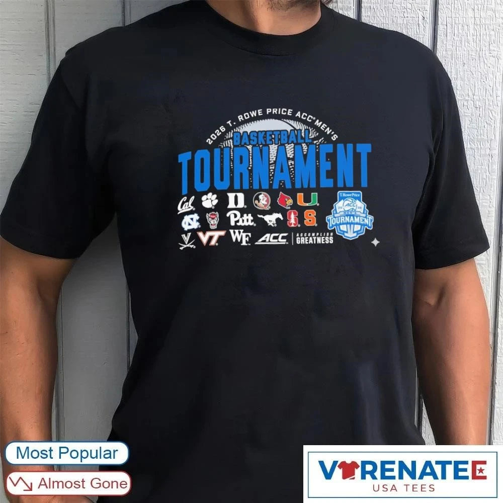 Official T. Rowe Price Acc Men’s Basketball Tournament 2026 Team Logos For Atlantic Coast Conference T-Shirt For Fans