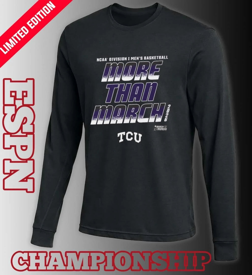 Official TCU Men’s Basketball More Than March 2026 Shirt