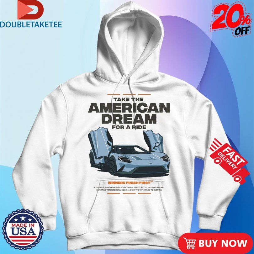 Official Take The American Dream For A Winners Finish First The Hamilton Collection Shirts