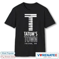 Official Tatum’s Town Toledo OH Art Tatum Zone – Here for Good All 20 t-shirt