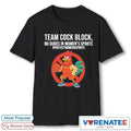 Official Team Cock Block No Dudes In Women’s Sports #ProtectWomensSports T-Shirt