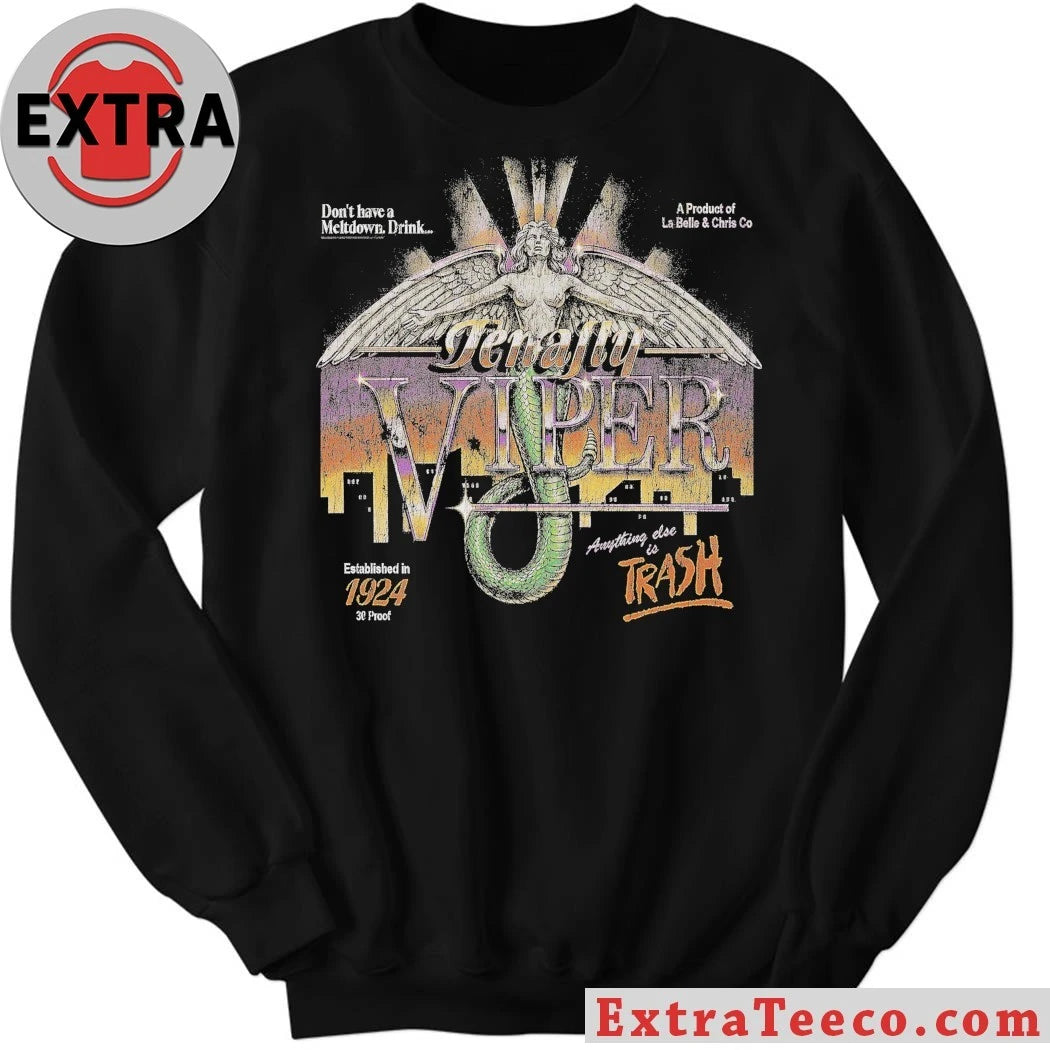 Official Tenafly Viper Anything Else Is Street Trash Shirt