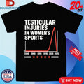 Official Testicular Injuries In Women’s Sports 2000-2025 Shirts