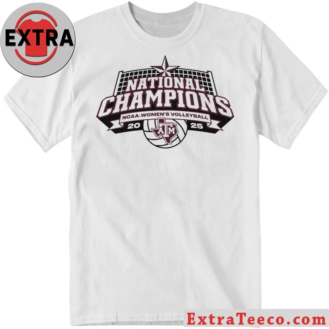 Official Texas A&amp;M Aggies NCAA Women’s Volleyball National Champions T-Shirt