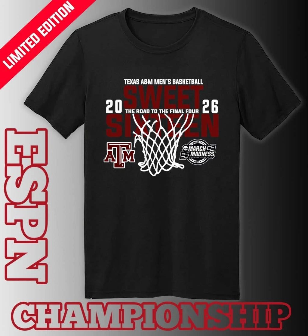 Official Texas A&amp;M Men’s Basketball 2026 Sweet Sixteen The Road To The Final Four Shirt