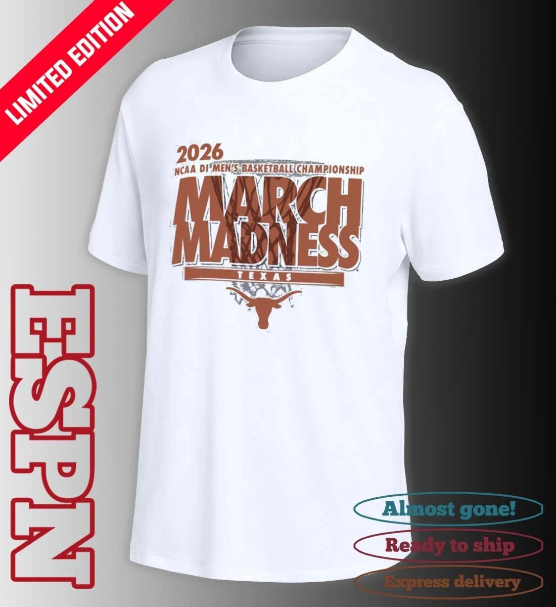 Official Texas Longhorns 2026 NCAA DI Basketball March Madness – First Four Shirt