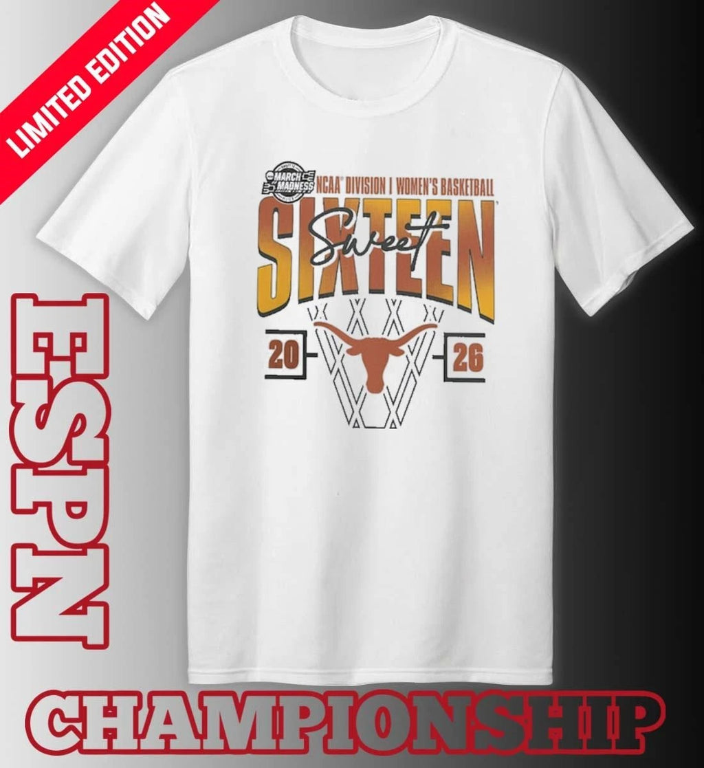 Official Texas Longhorns 2026 NCAA Women’s Basketball Tournament March Madness Sweet 16 Court Shot T-Shirt