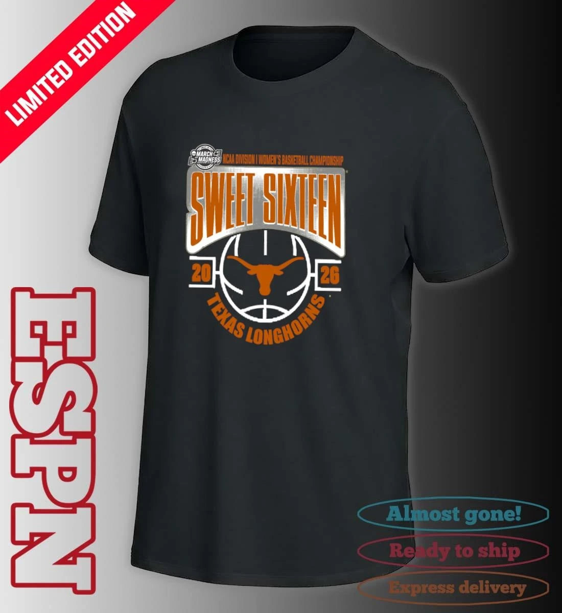 Official Texas Longhorns Sweet 16 NCAA DI Women’s Basketball Tournament March Madness 2026 T-Shirt