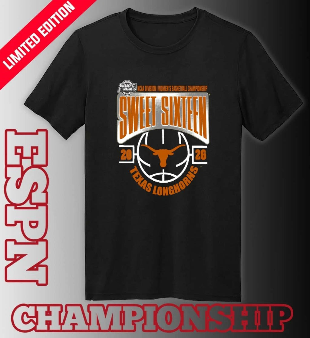 Official Texas Longhorns Sweet 16 NCAA DI Women’s Basketball Tournament March Madness 2026 T-Shirt