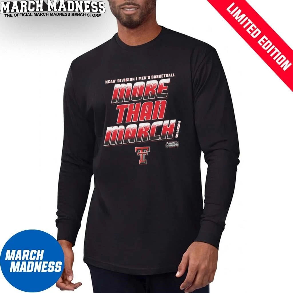 Official Texas Tech Men’s Basketball More Than March 2026 Shirt