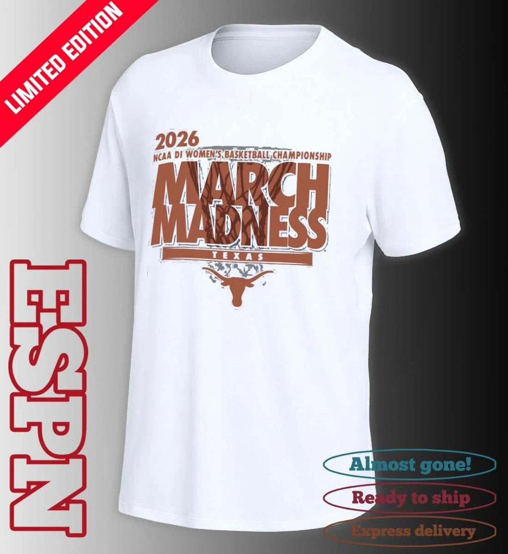 Official Texas Women’s Basketball Single Team 2026 NCAA March Madness Shirt