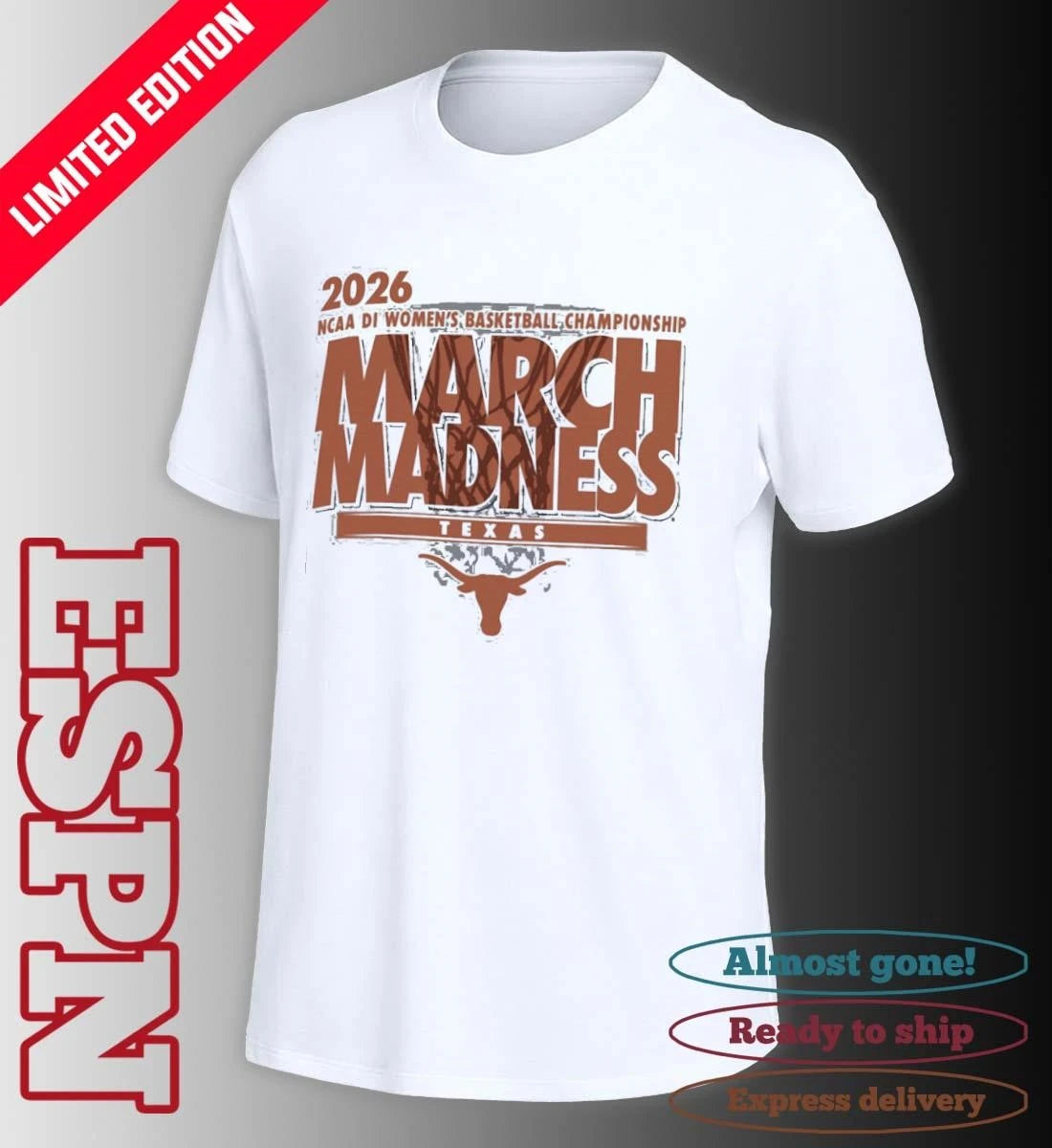 Official Texas Women’s Basketball Single Team 2026 NCAA March Madness Shirt