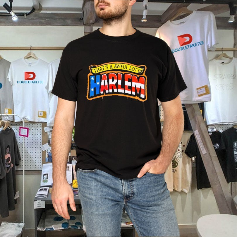 Official That’s A Awful Lot Of Harlem American Flag Shirts
