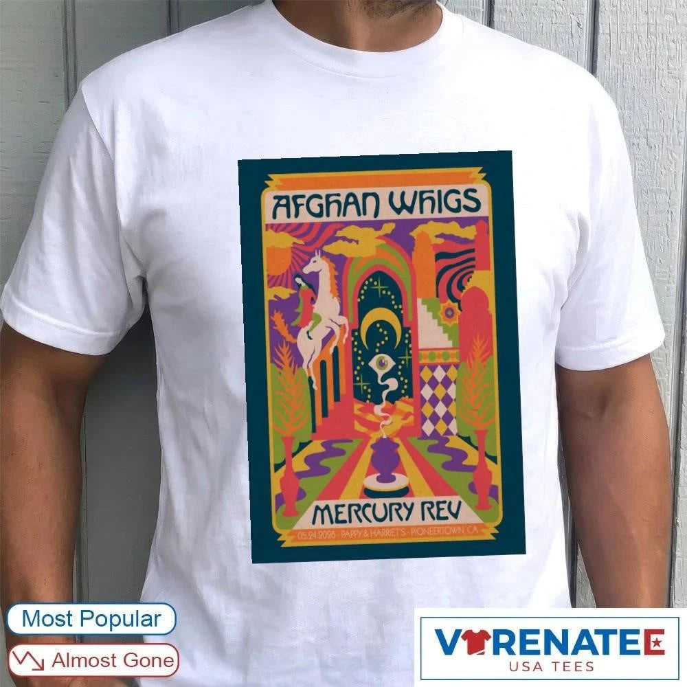 Official The Afghan Whigs Pappy And Harriets Pioneertown Palace 2026 May 24 Live Concert Tour Poster T-Shirt