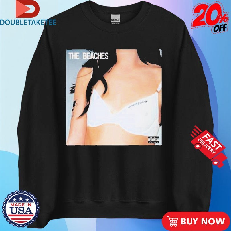 Official The Beaches No Hard Feelings Hot Shirts