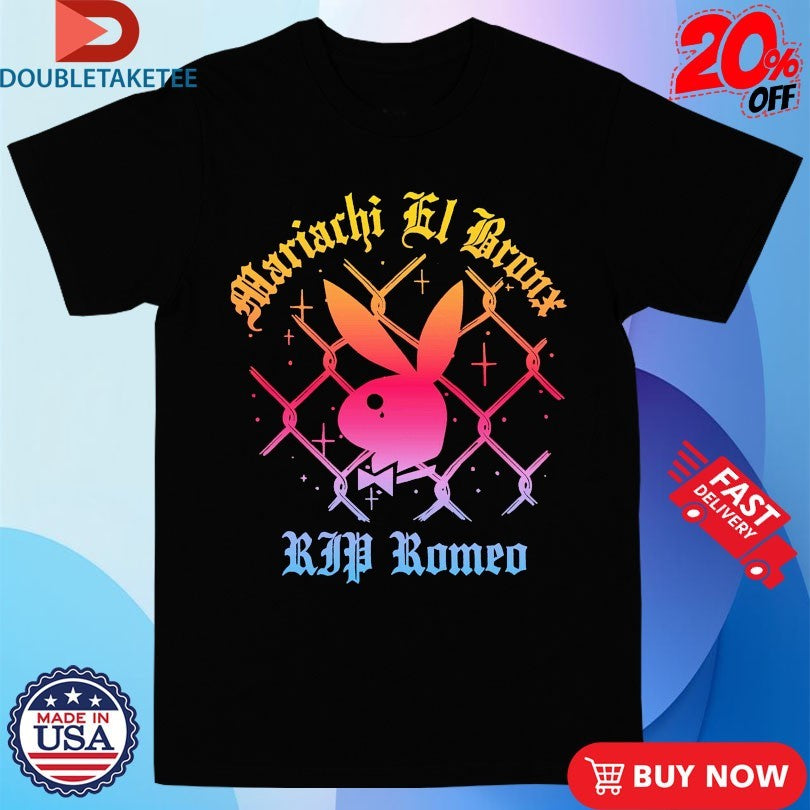 Official The Bronx Rip Romeo Mariachi El Bronx Rabbit Shirts