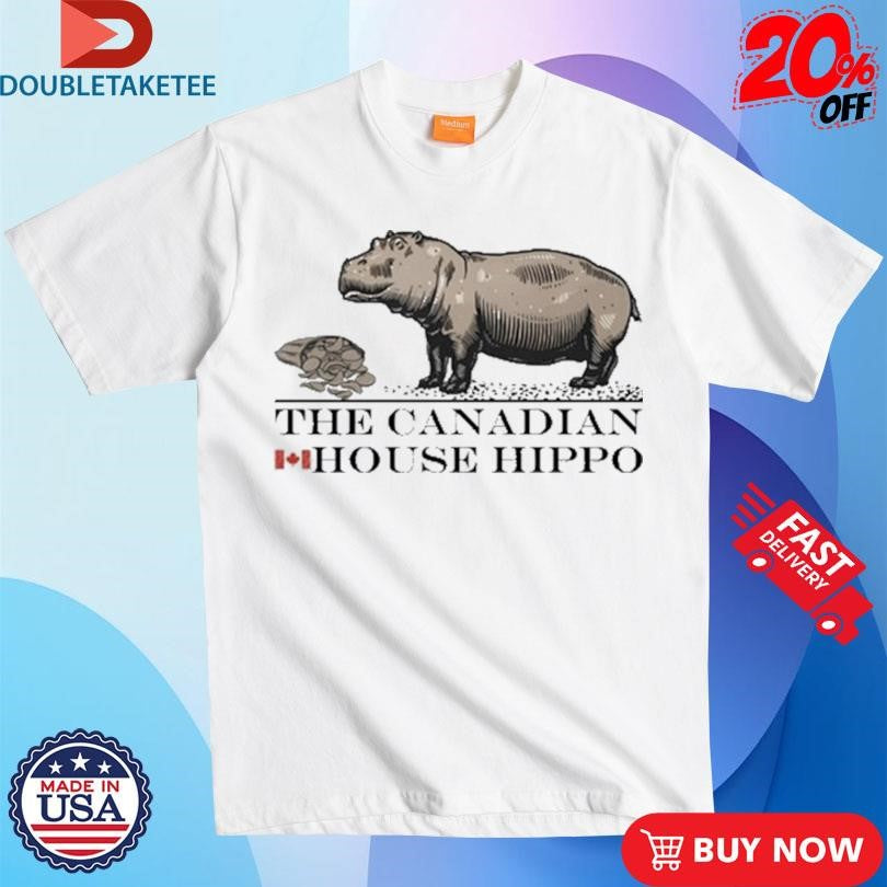 Official The Canadian House Hippo Shirts