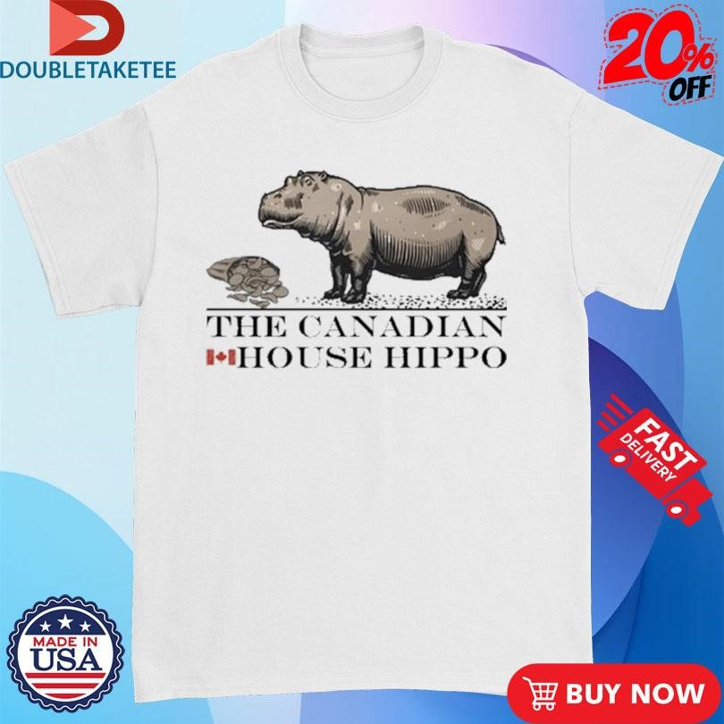 Official The Canadian House Hippo Shirts