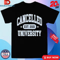Official The Cancelled Podcast University Est 2021 Shirts