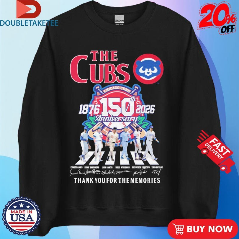 Official The Chicago Cubs 1876 2026 150th Anniversary Thank You For The Memories Road Abbey Signatures Shirts