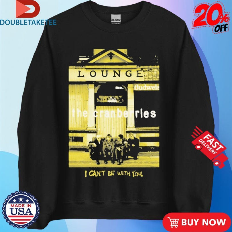 Official The Cranberries I Can’t Be With You Two Tone Lounge Shirts