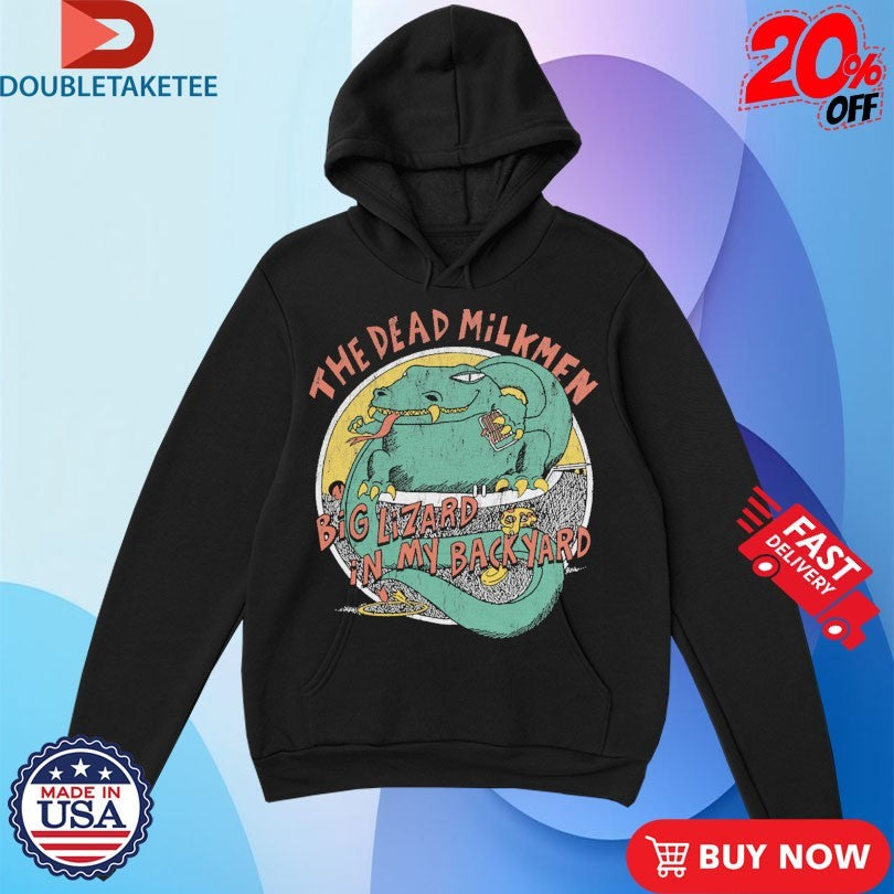 Official The Dead Milkmen Big Lizard In My Backyard Shirts