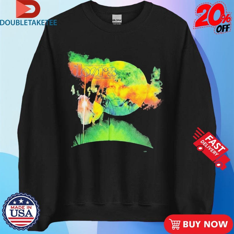 Official The Doors Day Destroys The Night Divides The Day Shirts