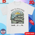 Official The Elovaters MIA Shirts