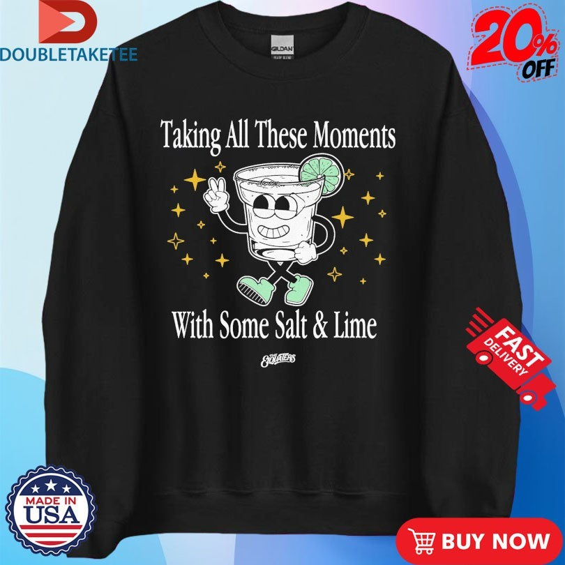 Official The Elovaters Taking All These Moments With Some Salt &amp; Lime Shirts