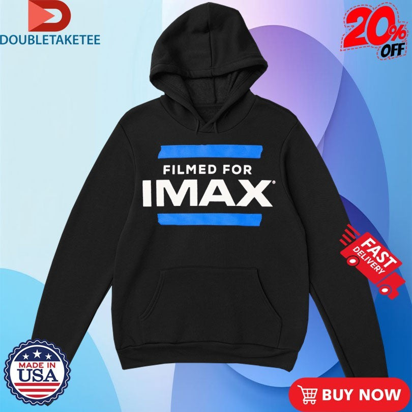 Official The Filmed For IMAX Shirts