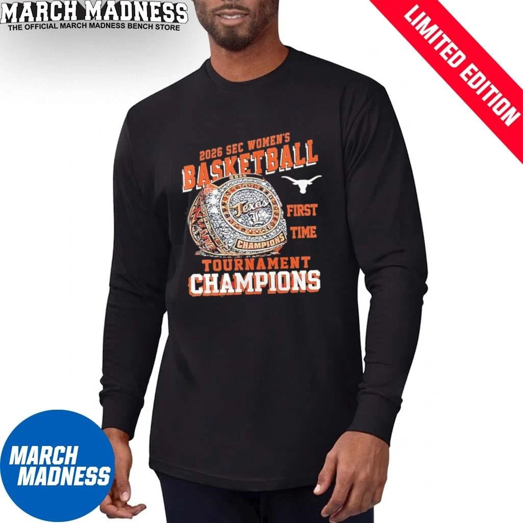 Official The First Time Texas Longhorns SEC Women’s basketball Tournament Champions shirt