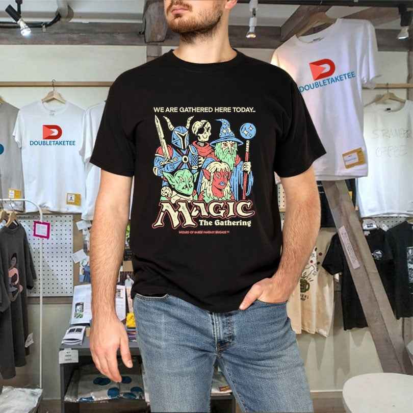 Official The Gathering Magic The Gathering We Are Gathered Here Today Wizard Of Barge Shirts