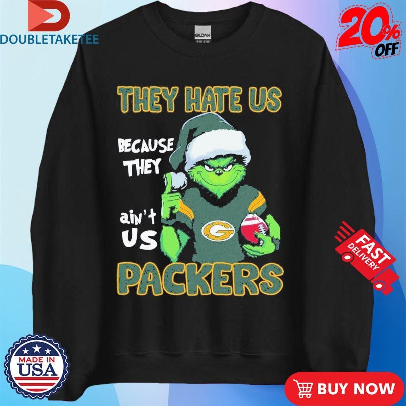 Official The Grinch X Green Bay Packers They Hate Us Because They Ain’t Us Holiday Merry Christmas Shirts