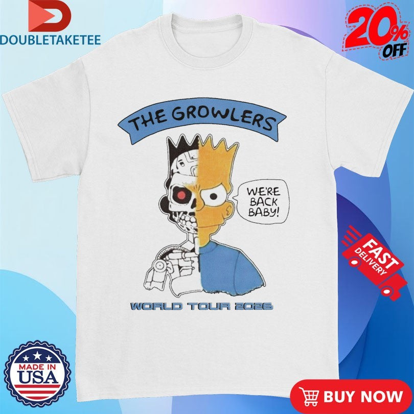 Official The Growlers We’re Back, Baby World Tour 2026 Shirts