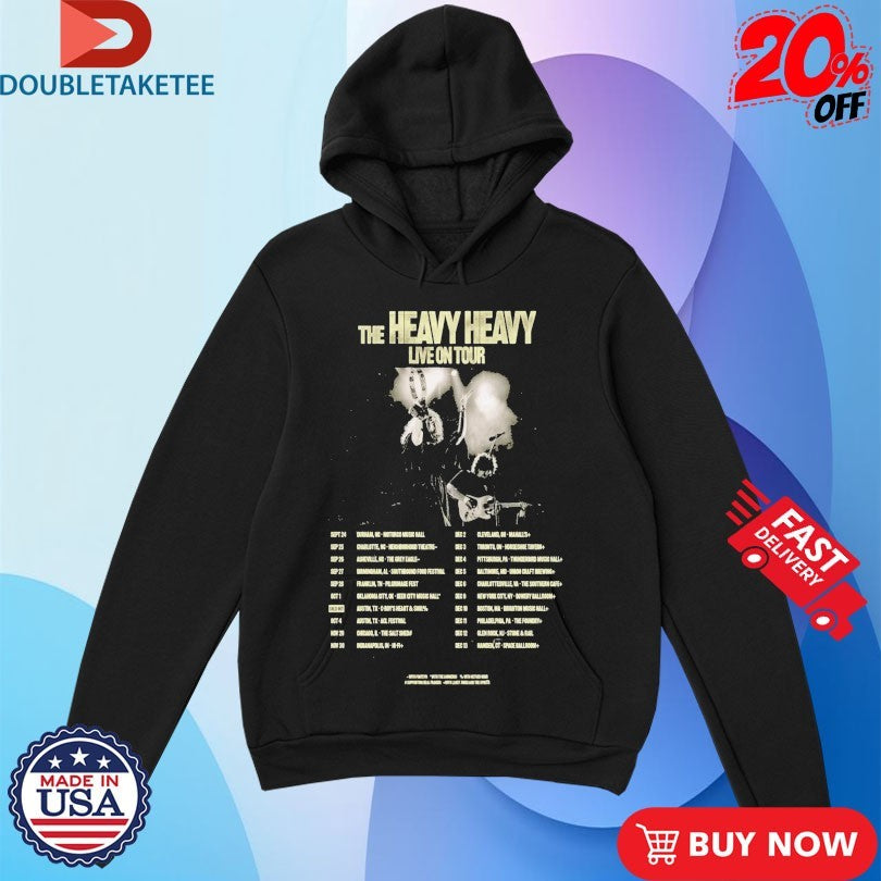 Official The Heavy Heavy Live On Tour 2025 Dates Shirts