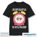 Official The Hour We Lost To Daylight Savings Was The Hour I Was Gonna Get My Life Together T-Shirt
