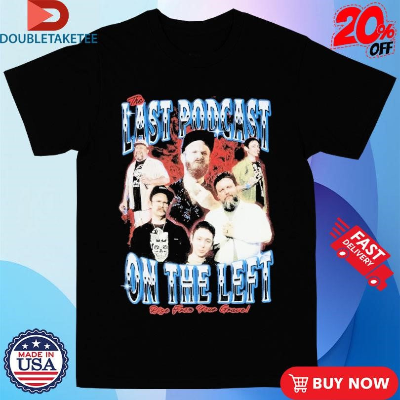 Official The Last Podcast On The Left Rise From Your Grave 90’S Shirts