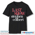 Official The Last Show With Stephen Colbert 2026 T-Shirt
