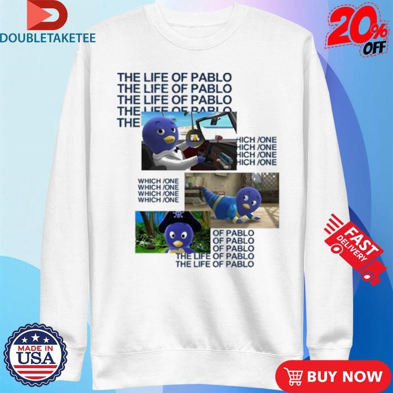 Official The Life Of Pablo Which One Shirts