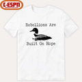 Official The Loon Rebellions Are Built On Hope Shirt Shirt
