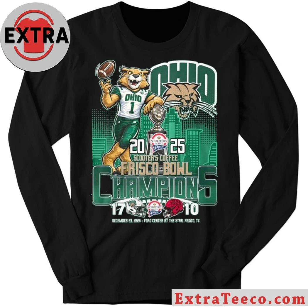 Official The Ohio Bobcats defeated UNLV 17-10 at Scooter’s Coffee Frisco Bowl Champions on December 23, 2025, at the Ford Center at The Star in Frisco, Texas T-Shirt